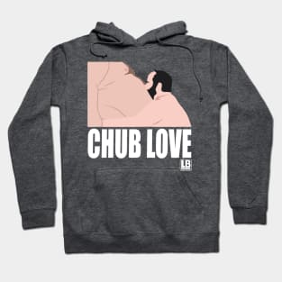 Chub Love Hoodie